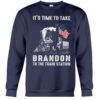 American Flag Its Time To Take Brandon To The Train Station 2D Hoodie Shirt