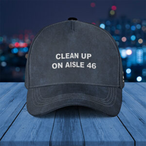 Clean Up On Aisle 46 Hat Cap 5