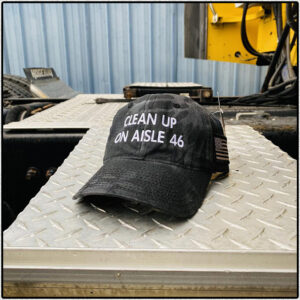 Clean Up On Aisle 46 Hat Cap