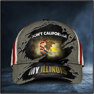 DonT California My Illinois Cap