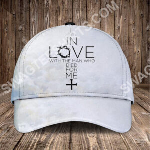God I Fell In Love With The Man Who Died For Me All Over Printed Classic Cap