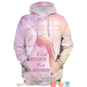 God ItT Not Religion ItS A Relationship 3D Shirt Hoodie