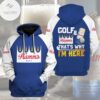 Golf And HammS Beer That Why IM Here Hoodie