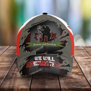 Honour And Freedom We Will Remember Them Lest We Forget Canada Cap