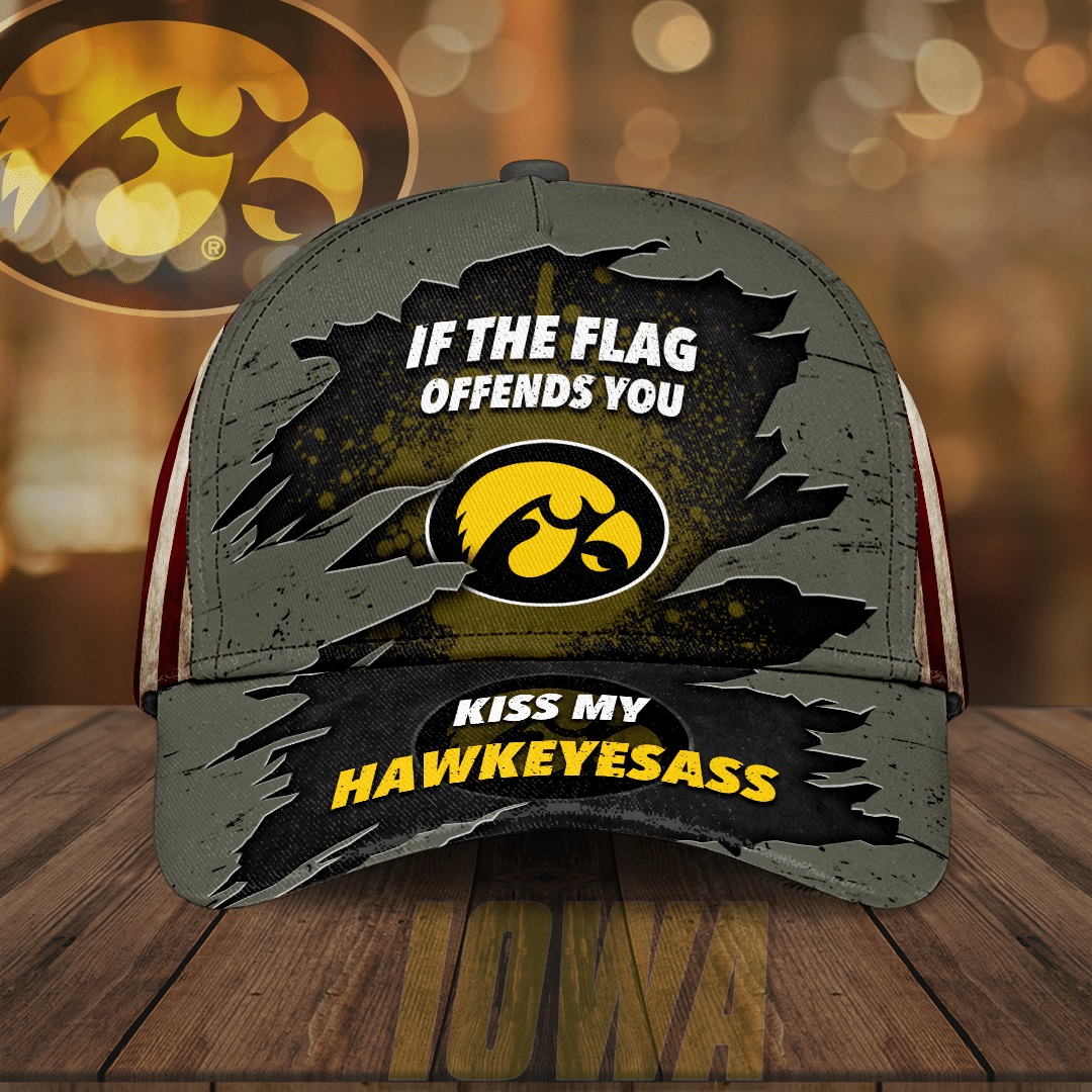If The Flag Offends You Kiss My Hawkeyesass Hat Cap If The Flag Offends You Kiss My Hawkeyesass Hat Cap