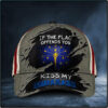 If The Flag Offends You Kiss My Indianass Cap