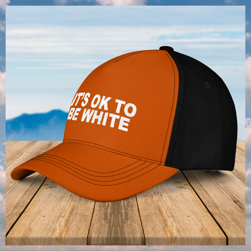 ItS-Ok-To-Be-White-Cap-Hat-1