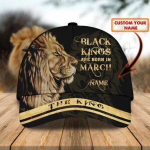 Lion Black Kings Are Born In March Custom Personalized Name Cap