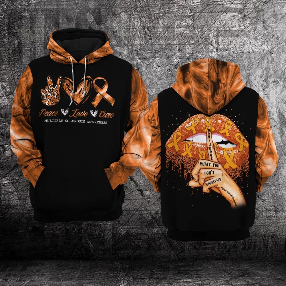Multiple Sclerosis Awareness DonT Judge What You DonT Understand 3D Hoodie Limited Edition Multiple Sclerosis Awareness DonT Judge What You DonT Understand 3D Hoodie Limited Edition