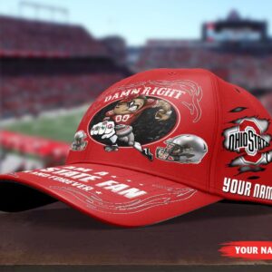 Personalized Damn Right I Am A Ohio State Buckeyes Fan Now And Forever Custom Cap