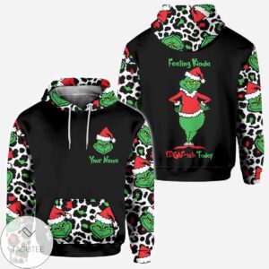 Personalized The Grinch Feeling Kinda Idgaf Ish Today Hoodie