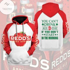 Red Hard Apple Beer You CanT Drink All Day If You DonT Start In The Morning Hoodie