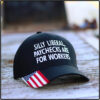 Silly Liberal Paychecks Are For Workers Hat Cap