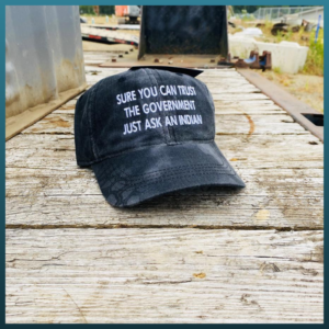 Sure You Can Trust A Government Just Ask An Indian Cap Hat
