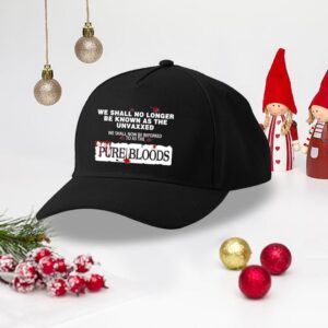 We Shall Now Be Referred To As The Pure Bloods Cap Limited Edition